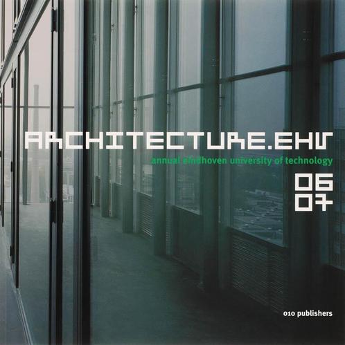 Architecture.ehv 06-07 9789064506581, Boeken, Kunst en Cultuur | Architectuur, Gelezen, Verzenden