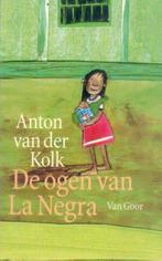 De ogen van La Negra 9789000313327 Anton van der Kolk, Verzenden, Gelezen, Anton van der Kolk