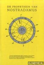 De Profetieën van Nostradamus 9789063782122 Nostradamus, Verzenden, Zo goed als nieuw, Nostradamus