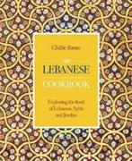 9780754834694 The Lebanese Cookbook Exploring the food of..., Boeken, Kookboeken, Nieuw, Ghillie Basan, Verzenden