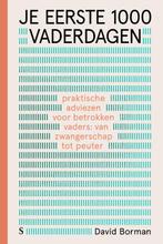 Je eerste 1000 vaderdagen 9789000382446 David Borman, Verzenden, Zo goed als nieuw, David Borman