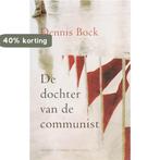 De Dochter Van De Communist 9789041411433 D. Bock, Boeken, Verzenden, Zo goed als nieuw, D. Bock