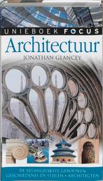 Architectuur / Unieboek focus 9789026929939 Jonathan Glancey, Boeken, Verzenden, Gelezen, Jonathan Glancey