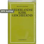 Nederlandse Kerkgeschiedenis 9789026605420 O. Jong, Boeken, Godsdienst en Theologie, Verzenden, Zo goed als nieuw, O. Jong