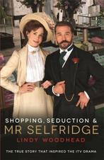 Shopping Seduction & Mr Selfridge 9781781250587, Verzenden, Gelezen, Lindy Woodhead