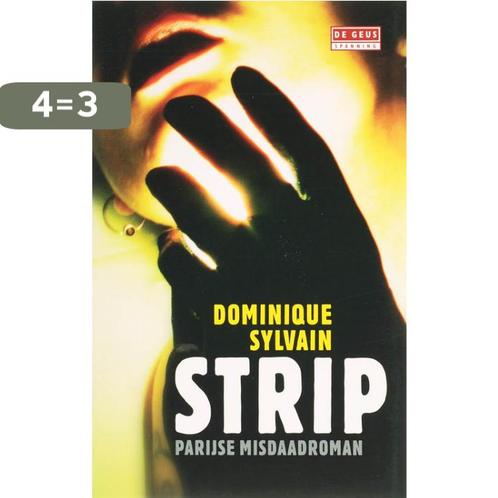 Strip / De Geus Spanning 9789044508871 Dominique Sylvain, Boeken, Detectives, Zo goed als nieuw, Verzenden