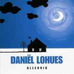 cd - DaniÃ«l Lohues - Allennig, Verzenden, Zo goed als nieuw