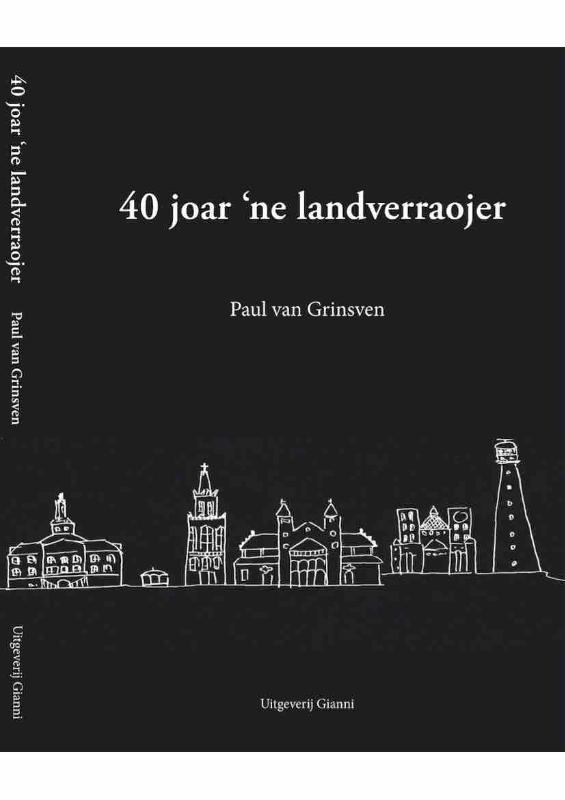 40 jaor ne landverraojer 9789077970270 Paul van Grinsven, Boeken, Literatuur, Gelezen, Verzenden