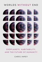9780262047661 Worlds without End Chris Impey, Verzenden, Nieuw, Chris Impey