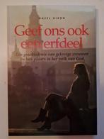 Geef ons ook een erfdeel 9789063532123 Hazel Dixon, Boeken, Gelezen, Verzenden, Hazel Dixon