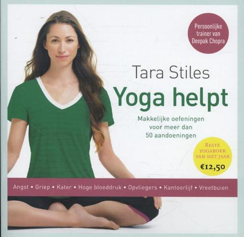 Yoga helpt 9789021555287 Tara Stiles, Boeken, Esoterie en Spiritualiteit, Zo goed als nieuw, Verzenden