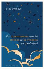 9789464041972 De geschiedenis van het heelal in 21 sterre..., Boeken, Verzenden, Nieuw, Giles Sparrow