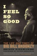 I Feel So Good | 9780226717456 | Bob Riesman, Boeken, Zo goed als nieuw, Bob Riesman