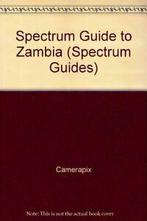Spectrum Guide to Zambia (Spectrum guides) By Camerapix., Boeken, Hobby en Vrije tijd, Zo goed als nieuw, Verzenden, Camerapix