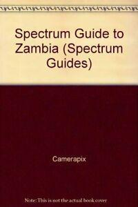 Spectrum Guide to Zambia (Spectrum guides) By Camerapix., Boeken, Hobby en Vrije tijd, Zo goed als nieuw, Verzenden