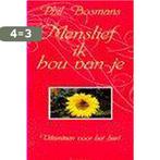Menslief ik hou van je 9789020921434 P. Bosmans, Boeken, Verzenden, Gelezen, P. Bosmans