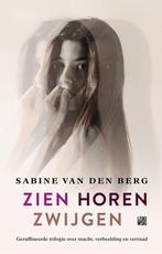9789048850211 Zien Horen Zwijgen Sabine van den Berg, Boeken, Verzenden, Nieuw, Sabine van den Berg