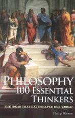 Philosophy: 100 essential thinkers : the ideas that have, Boeken, Gelezen, Philip Stokes, Verzenden