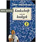 KOOKSCHRIFT VAN EEN KOOKGEK 2 9789051214819 J. Braakhekke, Boeken, Verzenden, Zo goed als nieuw, J. Braakhekke