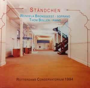 cd - Wendela Bronsgeest - StÃ¤ndchen, Cd's en Dvd's, Cd's | Overige Cd's, Zo goed als nieuw, Verzenden