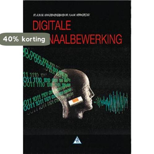 Digitale signaalbewerking 9789066746497 A.W.M. van den Enden, Boeken, Techniek, Gelezen, Verzenden