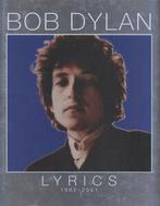 Lyrics 1962-2001 by Bob Dylan (Hardback), Verzenden, Gelezen, Bob Dylan