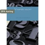 Vampier nacht 9789402119381 Isabella Roelofs Lysander Bloem, Boeken, Verzenden, Gelezen, Isabella Roelofs Lysander Bloem
