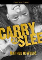 Dat heb ik weer! / Carry Slee Classics / 3 9789049924232, Boeken, Verzenden, Gelezen, Carry Slee