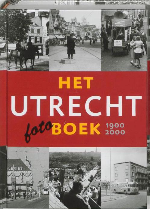 Utrecht Fotoboek 1900 2000 9789040089466 B. van Santen, Boeken, Kunst en Cultuur | Architectuur, Gelezen, Verzenden