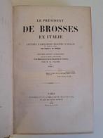 Charles de Brosses dit le président de Brosses - L’Italie, Antiek en Kunst, Antiek | Boeken en Bijbels