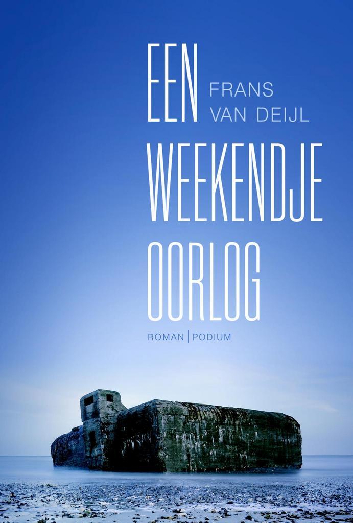 Een weekendje oorlog 9789057597633 Frans van Deijl, Boeken, Romans, Zo goed als nieuw, Verzenden