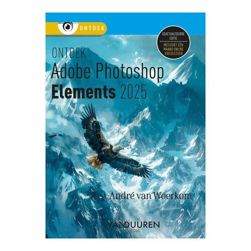 Ontdek Photoshop Elements 2025 - André van Woerkom, Boeken, Kunst en Cultuur | Fotografie en Design, Nieuw, Ophalen of Verzenden
