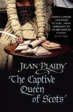 Captive Queen Of Scots 9780099493358 Jean Plaidy, Boeken, Verzenden, Gelezen, Jean Plaidy
