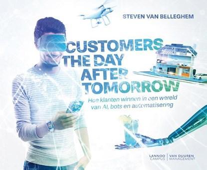Customers the day after tomorrow | 9789082542240 | Steven, Boeken, Wetenschap, Zo goed als nieuw