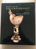 Edelsmeedkunst - 500 Jaar Pracht en Schittering - NIEUW, Antiek en Kunst, Ophalen of Verzenden