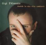 cd - Gigi DAlessio - Quando La Mia Vita CambierÃ, Verzenden, Zo goed als nieuw