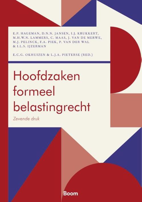 Hoofdzaken formeel belastingrecht 9789462129559, Boeken, Studieboeken en Cursussen, Zo goed als nieuw, Verzenden