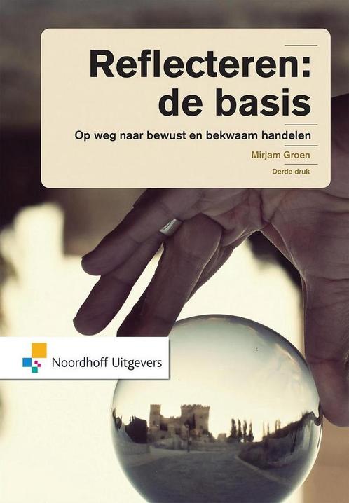 Reflecteren 9789001846176 Mirjam Groen, Boeken, Studieboeken en Cursussen, Gelezen, Verzenden