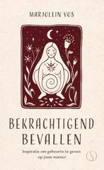 9789493301740 Bekrachtigend bevallen Marjolein Vos, Verzenden, Nieuw, Marjolein Vos