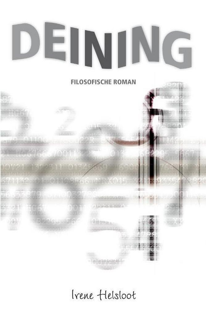 Deining 9789490217228 Irene Helsloot, Boeken, Literatuur, Gelezen, Verzenden