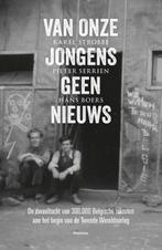 Van onze jongens geen nieuws 9789022329900 Hans Boers, Boeken, Oorlog en Militair, Verzenden, Gelezen, Hans Boers