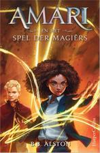 Amari en het Spel der Magiërs / Amari / 2 9789402709926, Verzenden, Gelezen, B.B. Alston