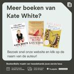 SNELLE MEIDEN OP NAAR DE TOP! 9789022524312 Kate White, Verzenden, Gelezen, Kate White