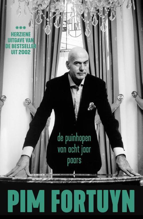 De puinhopen van acht jaar Paars 9789083134628 Pim Fortuyn, Boeken, Politiek en Maatschappij, Zo goed als nieuw, Verzenden