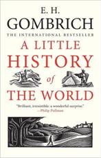 A Little History Of The World | 9780300143324 | Gombrich, E., Boeken, Ophalen of Verzenden, Nieuw, Gombrich, E. H.