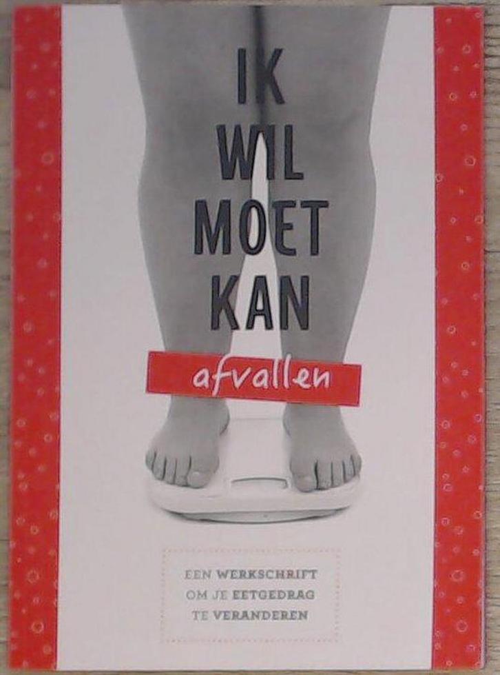 Ik wil moet kan afvallen / WilMoetKan / 1 9789081616034, Boeken, Gezondheid, Dieet en Voeding, Gelezen, Verzenden