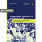 Kortdurende dynamische psychotherapie / Groepspraktijk, Boeken, Verzenden, Zo goed als nieuw, K. Cornelissen