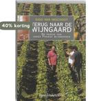 Terug naar de wijngaard 9789058263315 G. van Imschoot, Boeken, Verzenden, Gelezen, G. van Imschoot