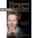 Margaret Thatcher Power & Personality 9781472909206, Verzenden, Zo goed als nieuw, Jonathan Aitken