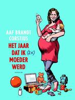 Het jaar dat ik (2x) moeder werd 9789057595141, Verzenden, Gelezen, Aaf Brandt Corstius